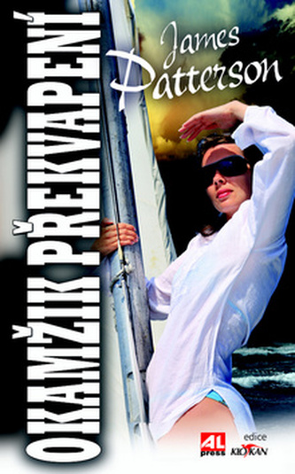 Okamžik překvapení (James Patterson, 2011)