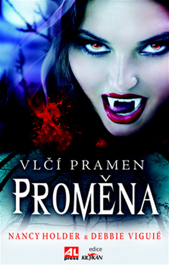 Vlčí pramen Proměna