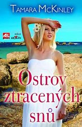 Ostrov ztracených snů (Tamara McKinley, 2012)