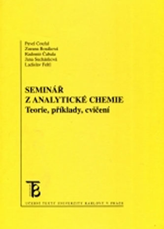 Seminář z analytické chemie. Teorie, příklady, cvičení