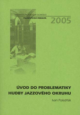 Úvod do problematiky hudby jazzového okruhu
