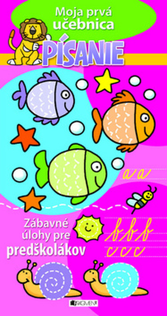 Moja prvá učebnica Písanie