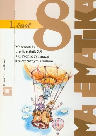 Matematika 8 pre 8. ročník základných škôl - 1. časť učebnica