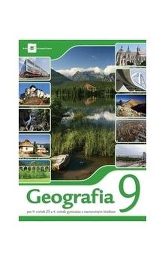 Geografia pre 9. ročník základných škôl Geografia pre 9. ročník základných škôl