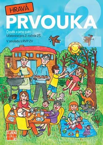 Hravá prvouka 2 Učebnice pro 2. ročník ZŠ