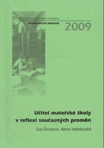 Učitel mateřské školy v reflexi současných proměn