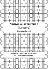 Eduard Petrů: Studie o literatuře (a filmu)