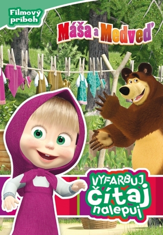 Máša a medvěd Vyfarbuj, čítaj, nalepuj