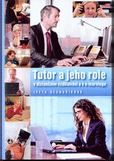 Tutor a jeho role v distančním vzdělávání a v e-learningu