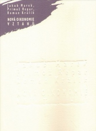Nová oikonomie vztahů