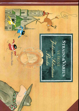 Strado a Varius ve škole Johanna Sebastiana Bacha