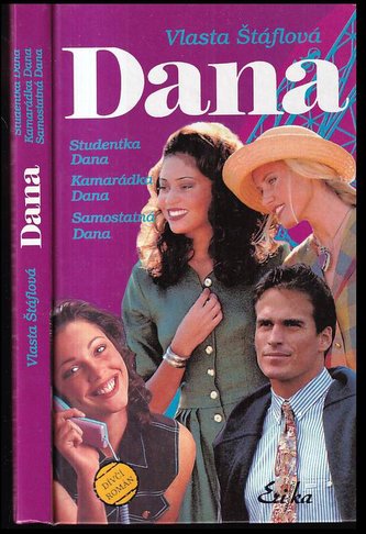 Dana (Studentka, Kamarádka, Samostatná Dana)