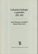 Lékařská biologie a genetika (III. díl)