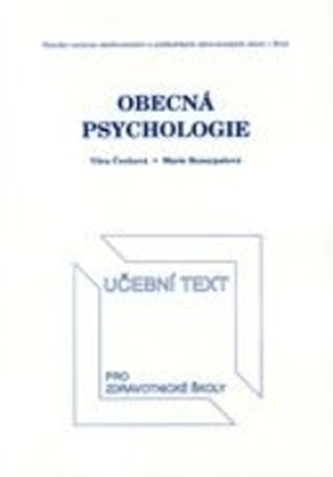 Obecná psychologie : učební text pro střední zdravotnické školy (Marie Rozsypalová, 2001)