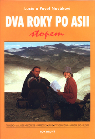 Dva roky po Asii stopem