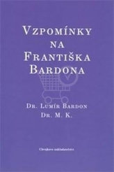 Vzpomínky na Františka Bardona