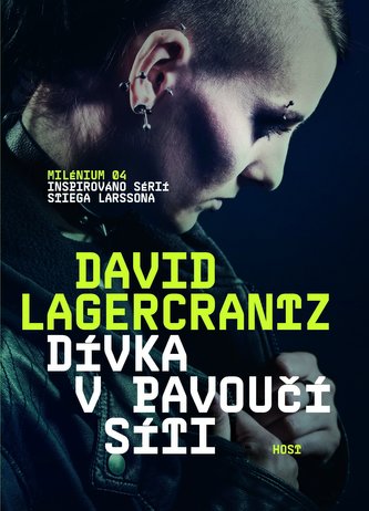 Dívka v pavoučí síti (4. díl světového fenoménu Milénium)