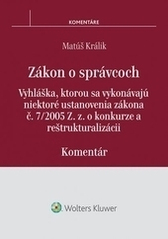 Zákon o správcoch - komentár