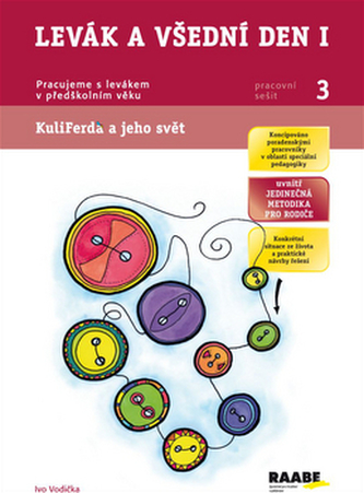 Levák a všední den I