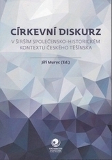 Církevní diskurz v širším společensko-historickém kontextu českého Těšínska