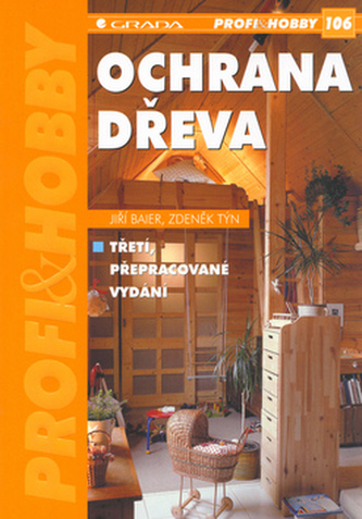 Ochrana dřeva (Jiří Baier, 2004)
