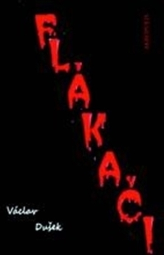 Flákači (Václav Dušek, 2015)