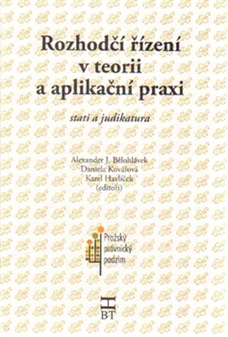 Rozhodčí řízení v teorii a aplikační praxi : stati a judikatura (, 2015)