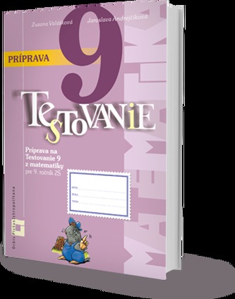 Príprava na Testovanie 9 z matematiky