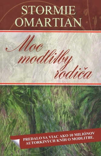 Moc modlitby rodiča (Stormie Omartian, 2012) Moc modlitby rodiča (Stormie Omartian, 2012)