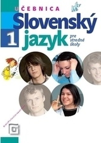 Slovenský jazyk 1 pre stredné školy