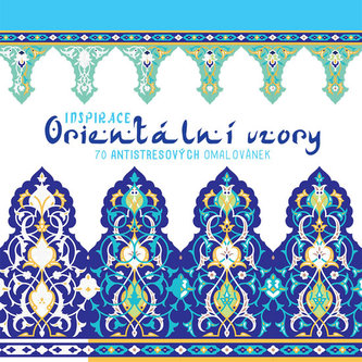 Orientální vzory: 70 antistresových omalovánek (, 2015)