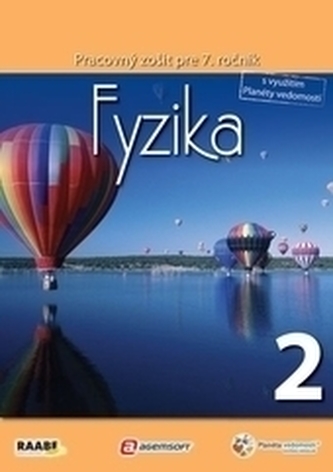 Fyzika pre 7. ročník ZŠ a 2. ročník gymnázií s osemročným štúdiom 2. polrok Fyzika pre 7. ročník ZŠ a 2. ročník gymnázií s osemročným štúdiom 2. polrok