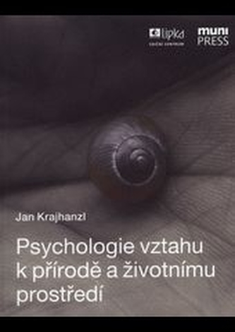Psychologie vztahu k přírodě a životnímu prostředí: Pět charakteristik, ve kterých se lidé liší
