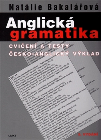 Anglická gramatika. Cvičení a testy, česko-anglický výklad 5. vydání