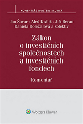 Zákon o investičních společnostech a investičních fondech - Komentář
