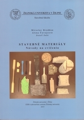 Stavebné materiály - návody na cvičenia Stavebné materiály - návody na cvičenia