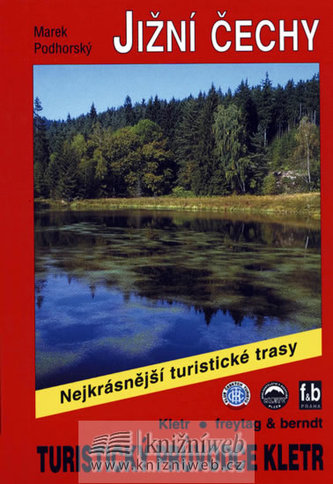 Jižní Čechy / Turistický průvodce Rother