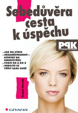 Sebedůvěra cesta k úspěchu