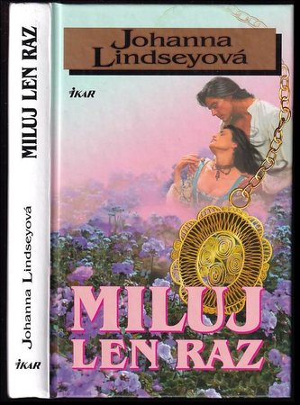 Miluj len raz