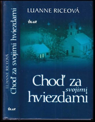 Choď za svojimi hviezdami