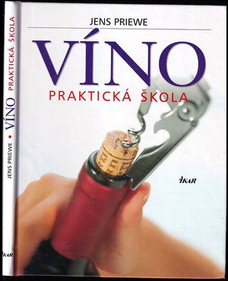 Víno - praktická škola