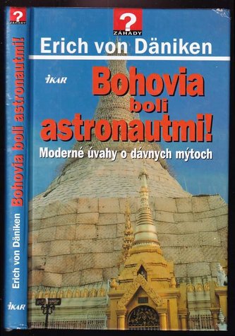 Bohovia boli astronauti
