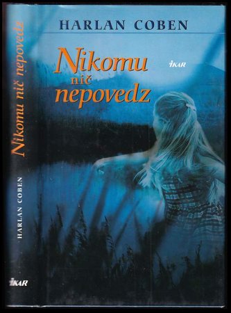 Nikomu nič nepovedz