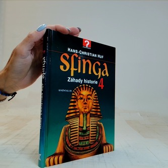 Sfinga 4. - Záhady histórie