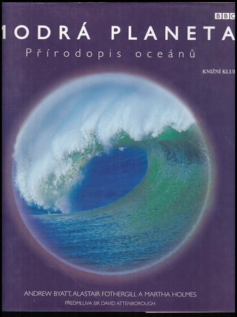 Modrá planeta - Přírodopis oceánů