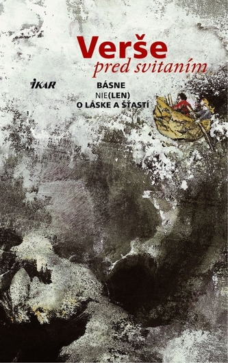 Verše pred svitaním : básne nie(len) o láske a šťastí (Jana Kiselová-Siteková, 2006)