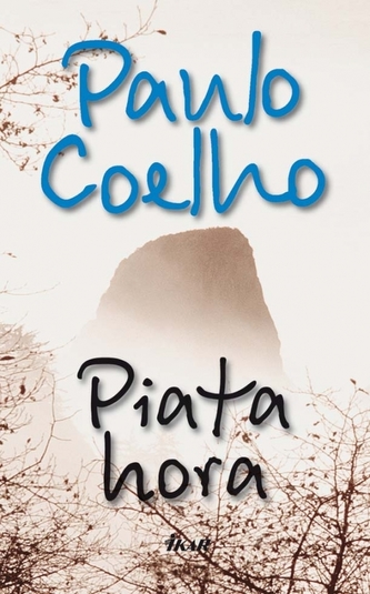 Piata hora (Paulo Coelho, 2010)
