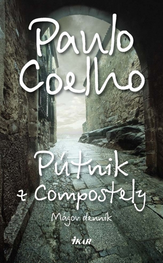 Pútnik z Compostely : mágov denník (Paulo Coelho, 2010)