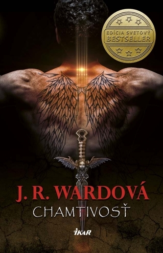 Chamtivosť (J. R Ward, 2013)