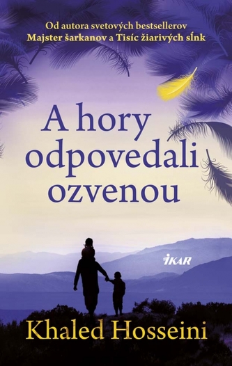 A hory odpovedali ozvenou (Khaled Hosseini, 2013)